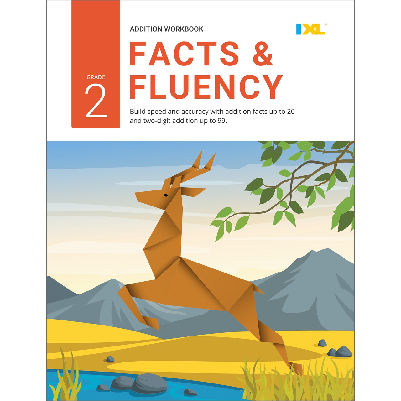 IXL Addition Facts & Fluency 2nd Grade Math Workbook, Mathematics Book for Kids Ages 7-8 Covering Addition Facts Through 20 and 2 Digit Adding Problems With Numbers up to 99